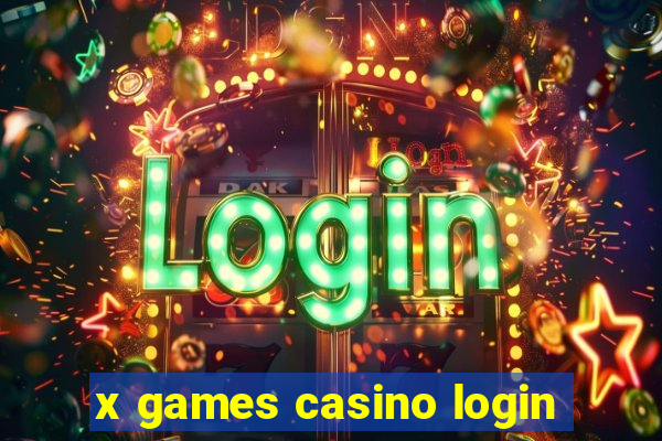 x games casino login